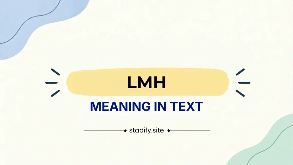 LMH Meaning