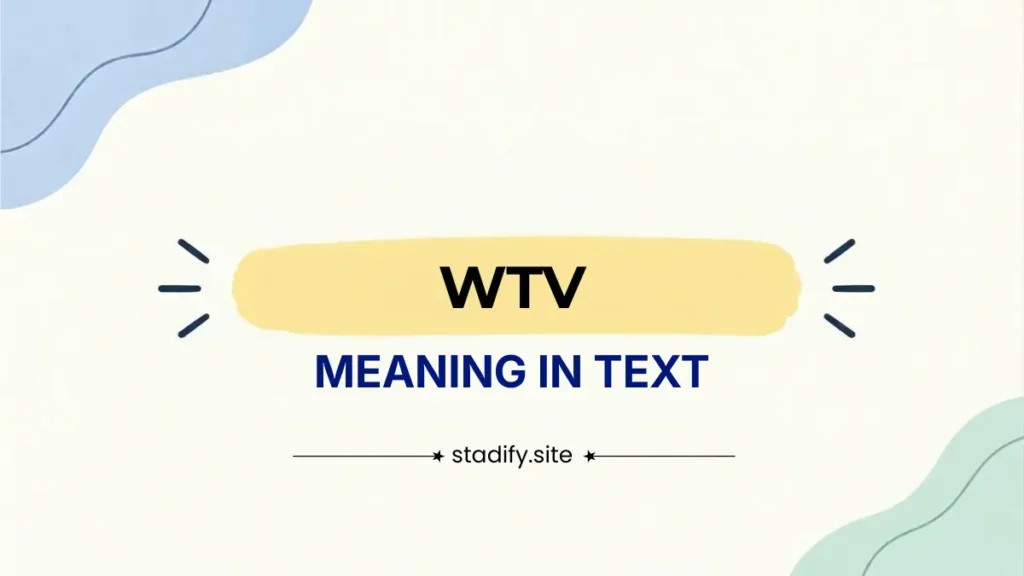 wtv meaning